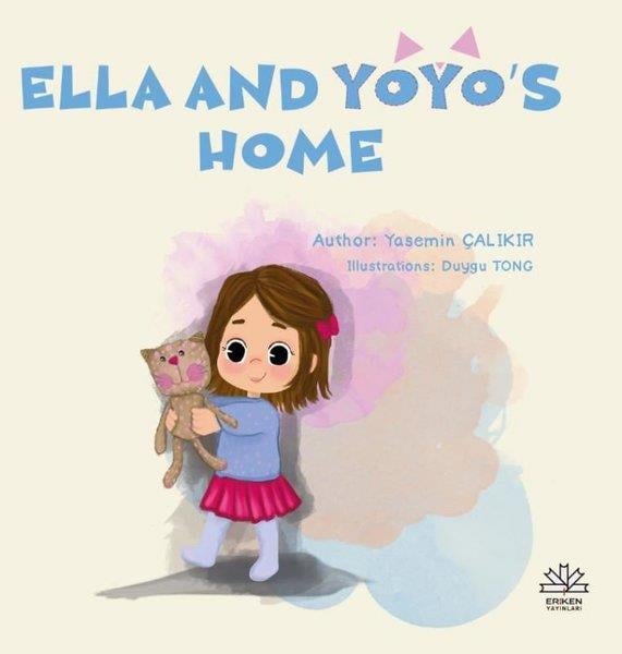 Yasemin ÇalıkırChildren InterestElla and Yoyo's Home - İngilizce