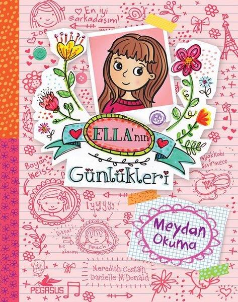 Meredith CostainÇocuk Gençlik RomanlarıElla'nın Günlükleri 1 - Meydan Okuma
