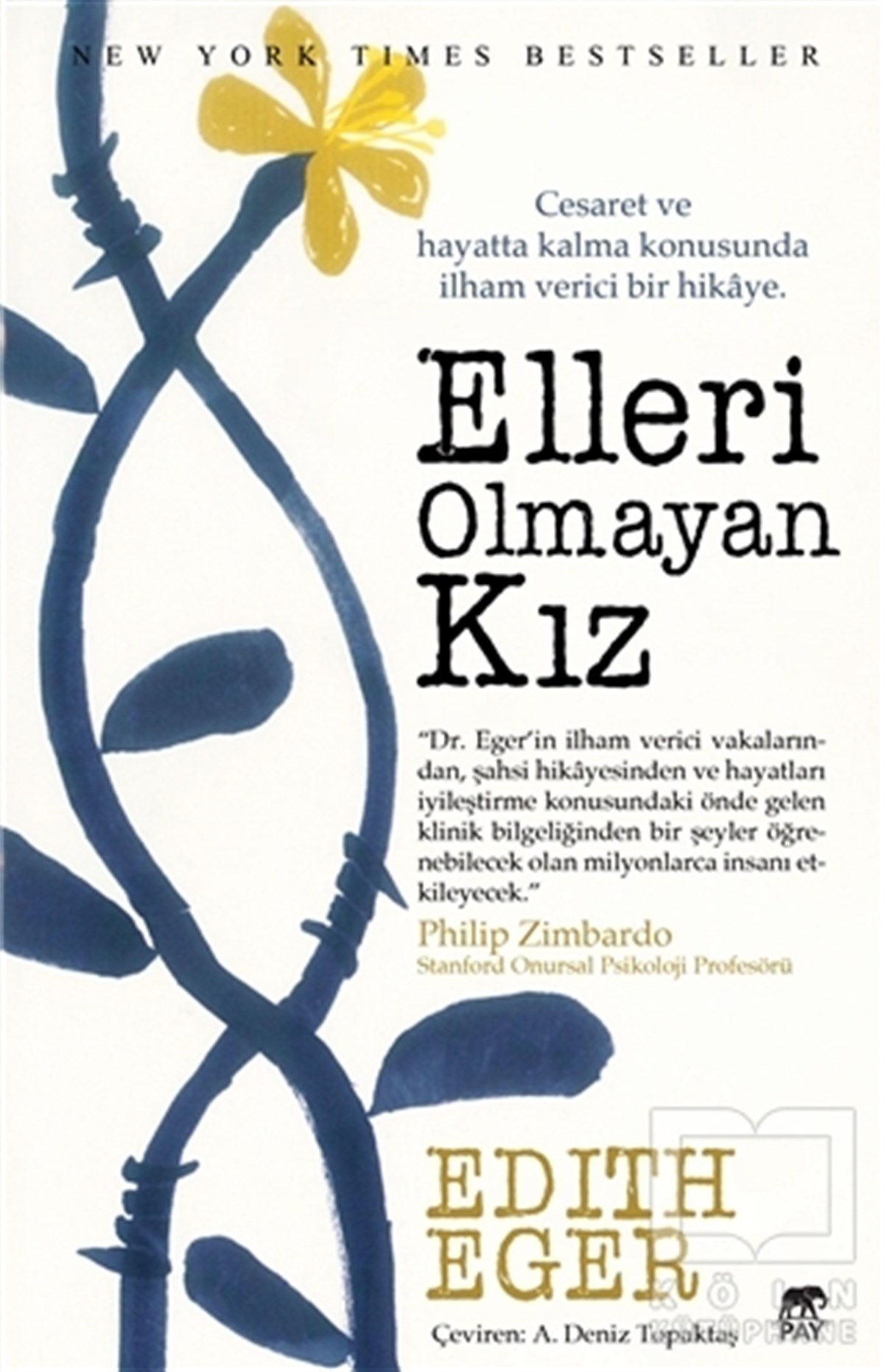Edith EgerBiyografi & Otobiyografi KitaplarıElleri Olmayan Kız