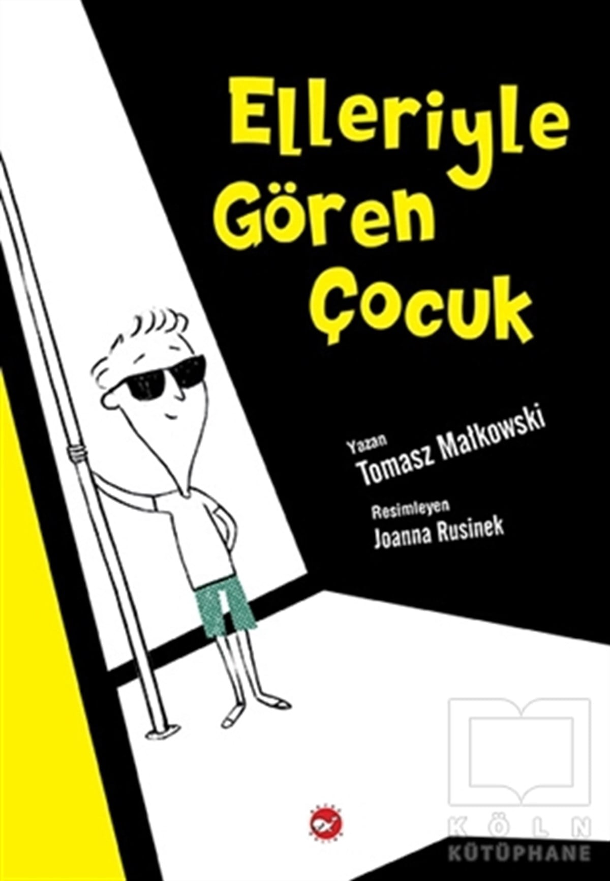 Tomasz MatkowskiRoman-ÖyküElleriyle Gören Çocuk