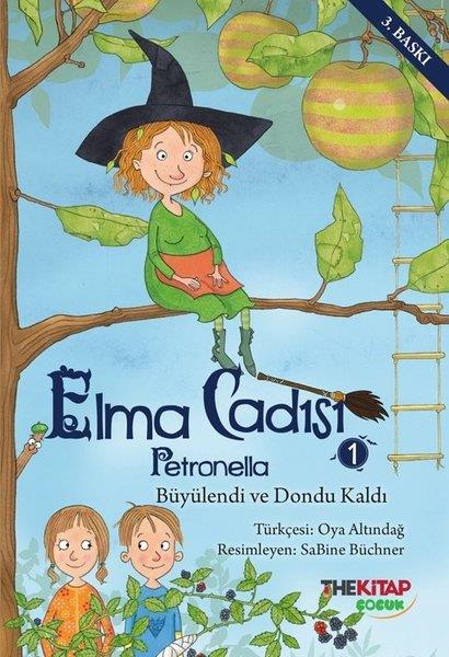 Sabine StadingFantastik / Bilim KurguElma Cadısı Petronella 1 - Büyülendi ve Dondu Kaldı