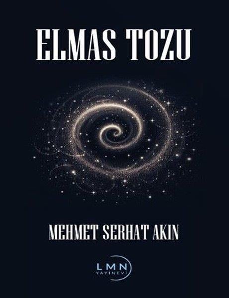 Mehmet Serhat AkınTürk RomaniElmas Tozu