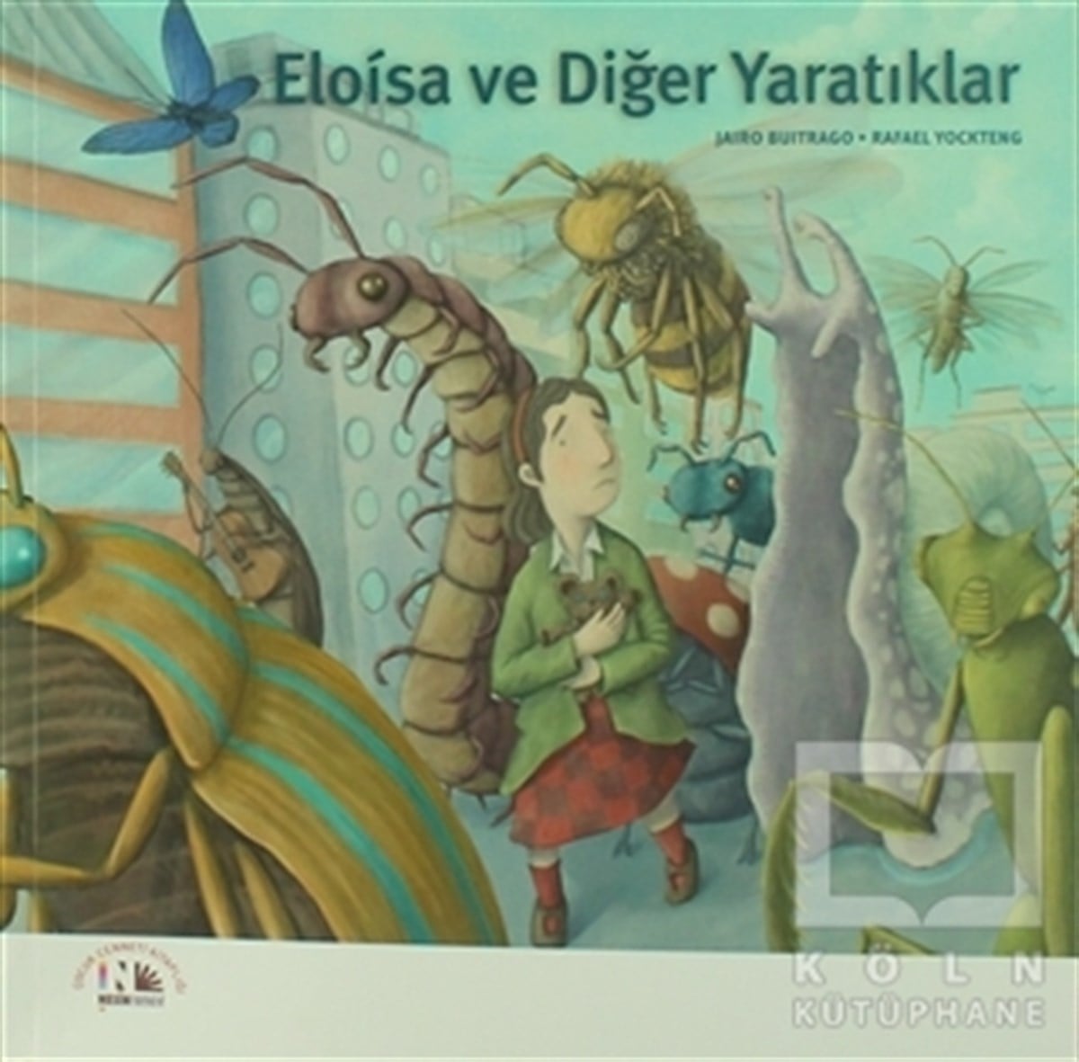 Jairo BuitragoHikayelerEloisa ve Diğer Yaratıklar