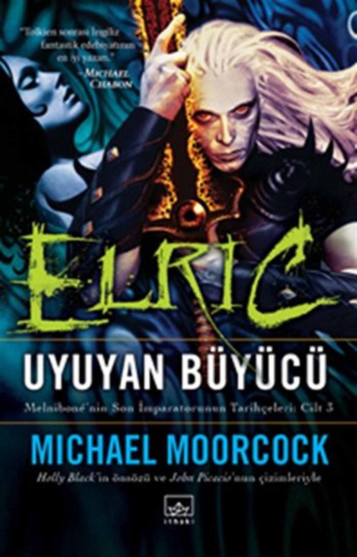 Michael MoorcockFantastik Kitaplar & Fantastik RomanlarElric Uyuyan Büyücü
