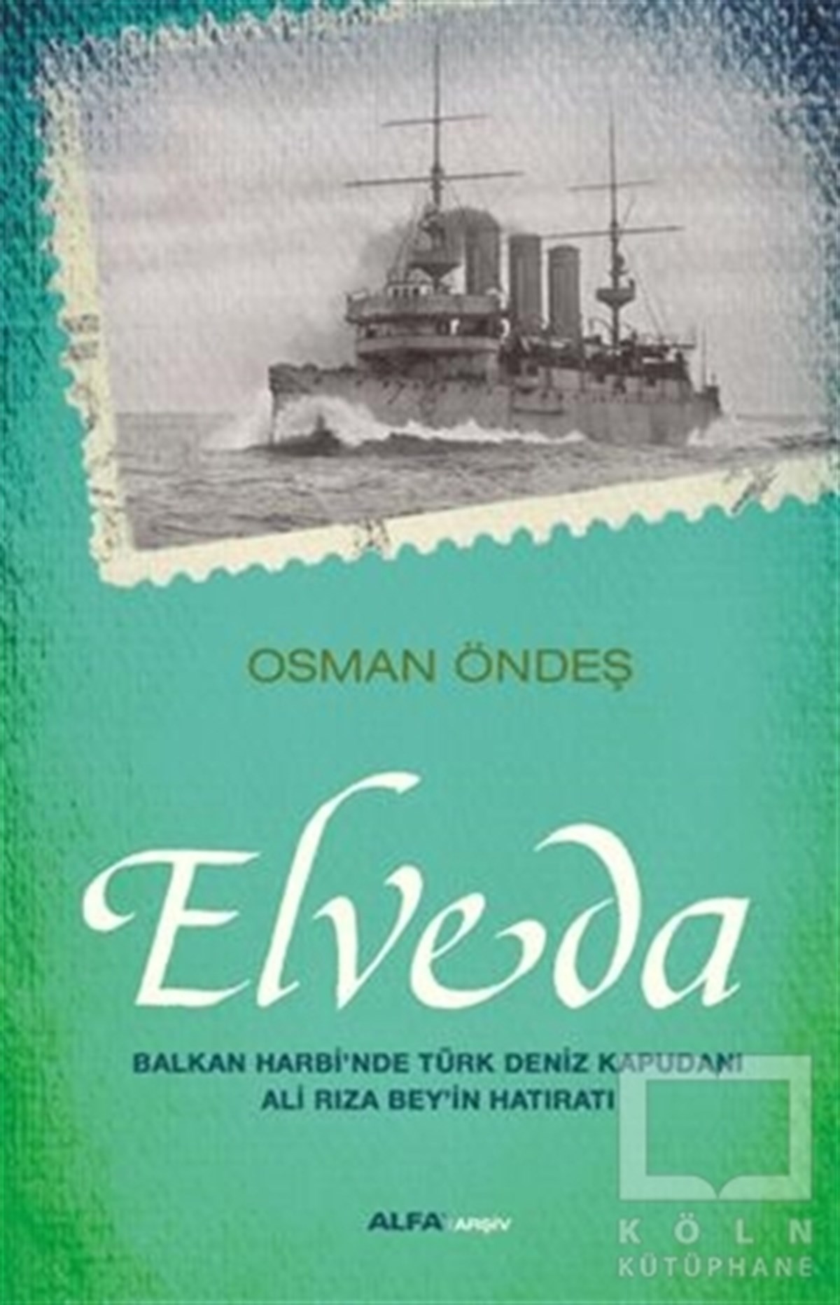 Osman ÖndeşAnlatıElveda