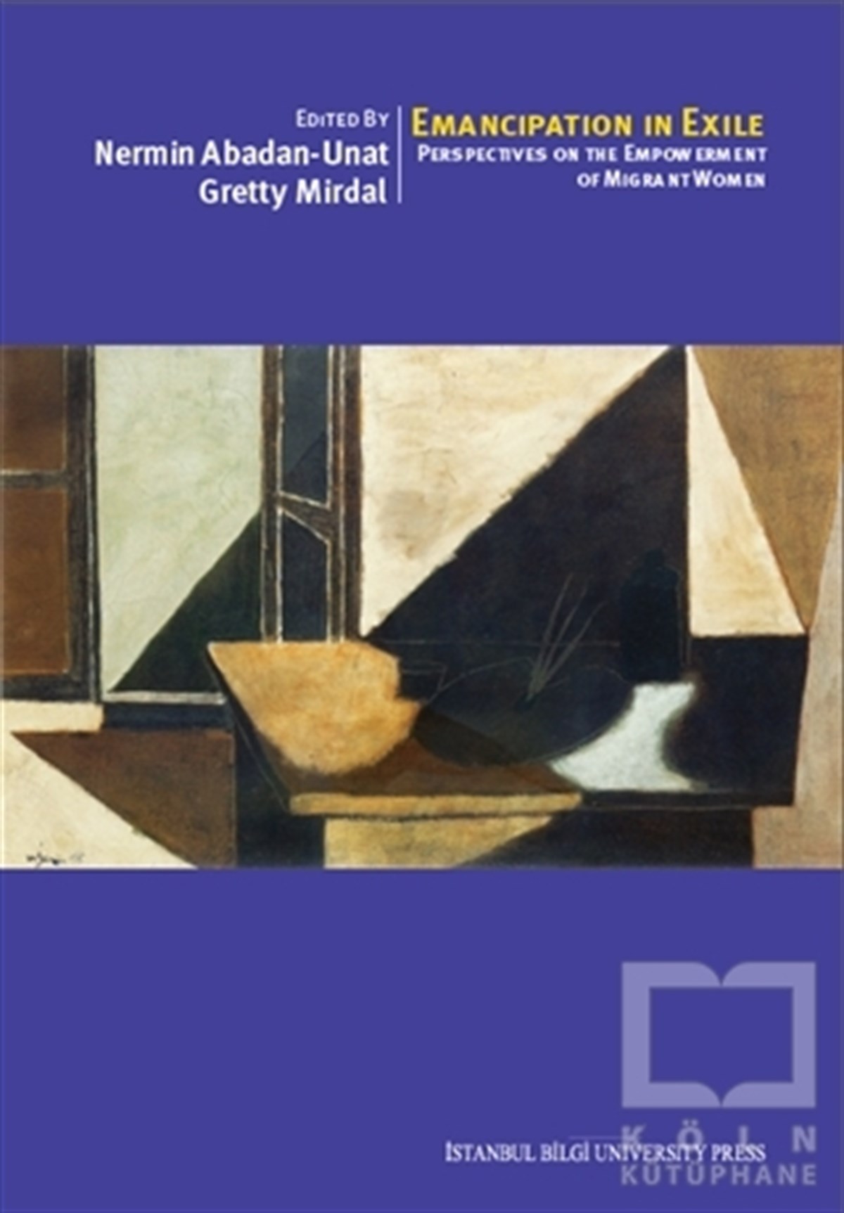 Deniz KandiyotiYabancı Dilde KitaplarEmancipation In Exile: Perspectives On The Empowerment Of Migrant Women