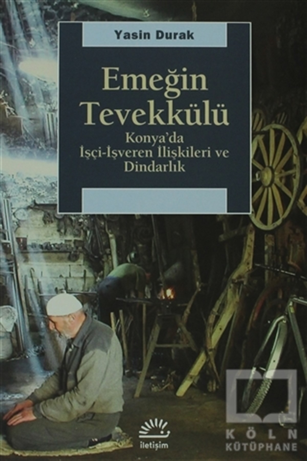 Yasin DurakDiğerEmeğin Tevekkülü
