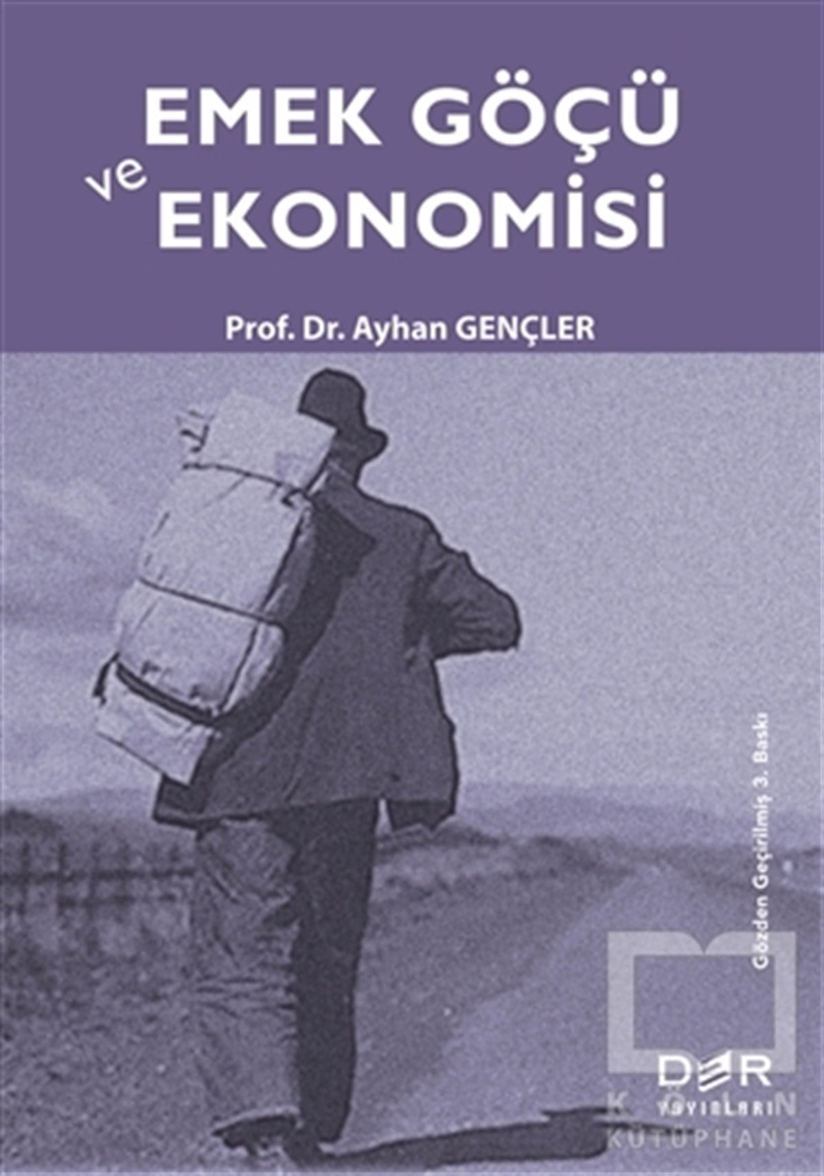 Ayhan GençlerDünya Ekonomisi KitaplarıEmek Göçü ve Ekonomisi