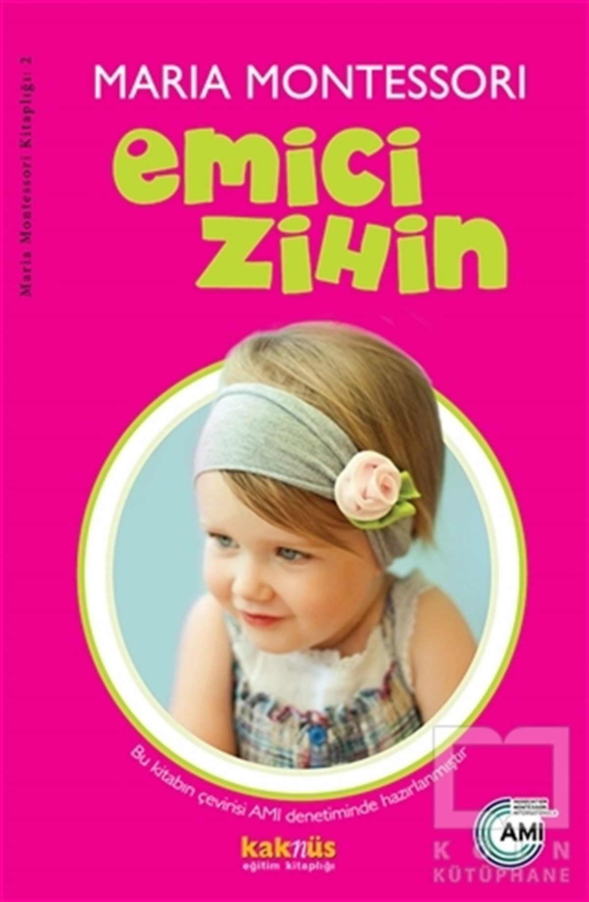 Maria MontessoriÇocuk PsikolojisiEmici Zihin