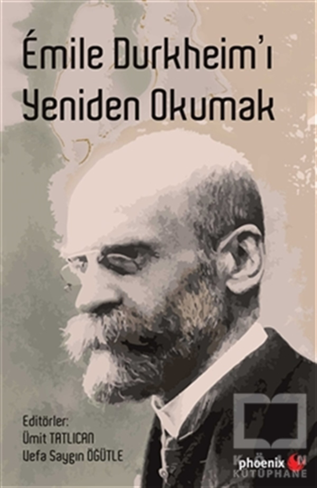 KollektifDiğerEmile Durkheim’ı Yeniden Okumak