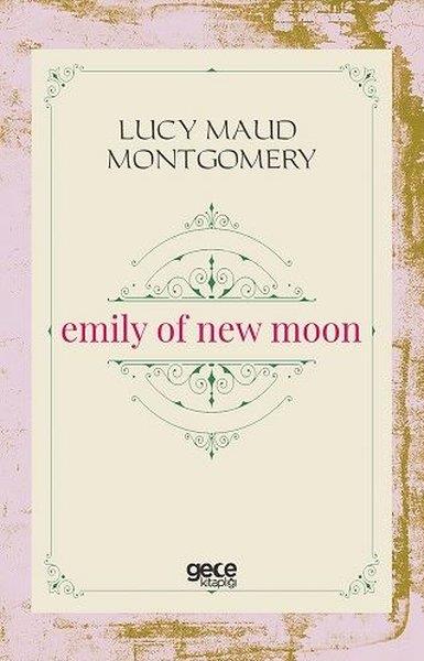 Lucy Maud MontgomeryLiteratureEmily of New Moon