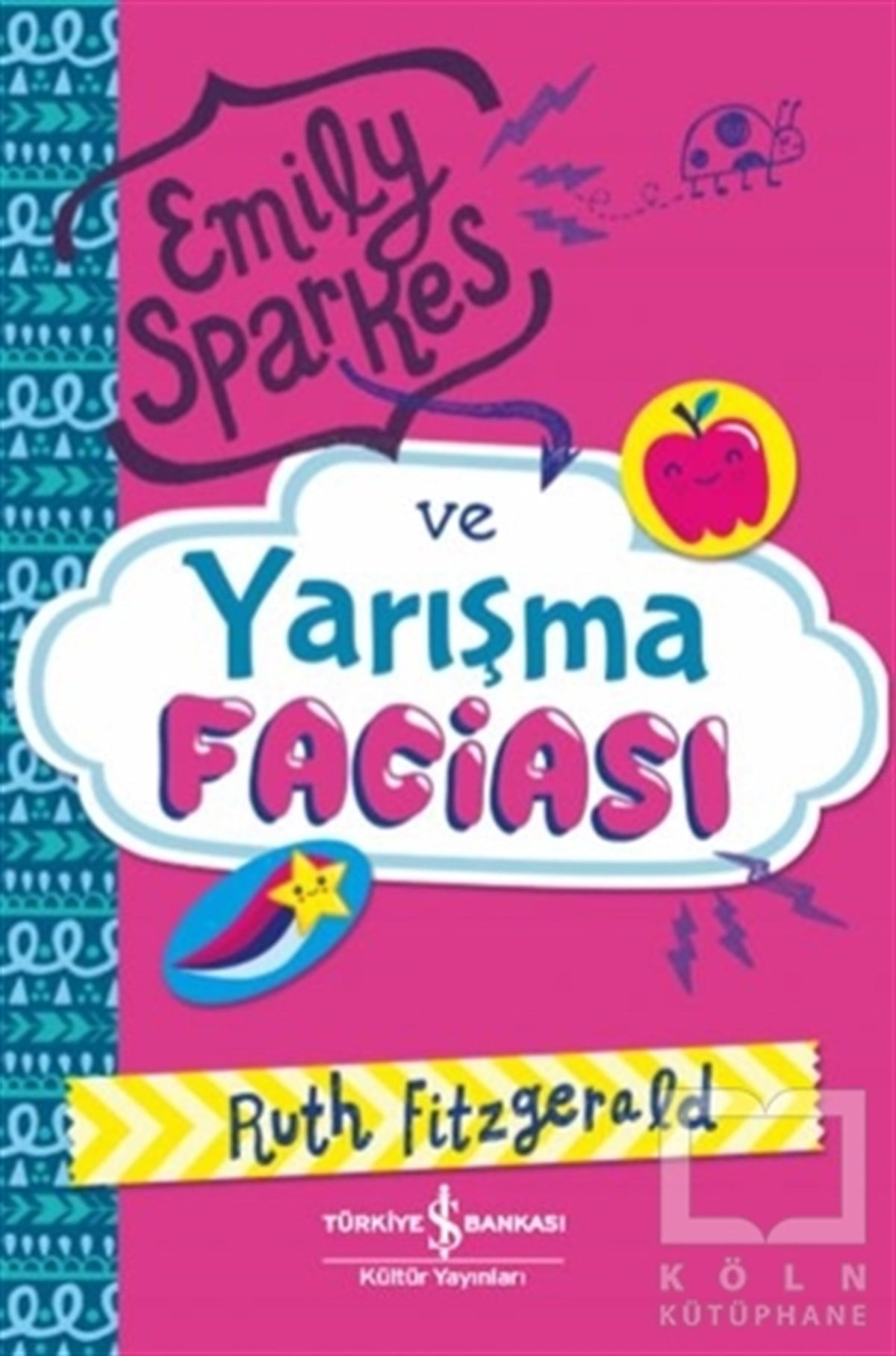 Ruth FitzgeraldRoman-ÖyküEmily Sparkes ve Yarışma Faciası