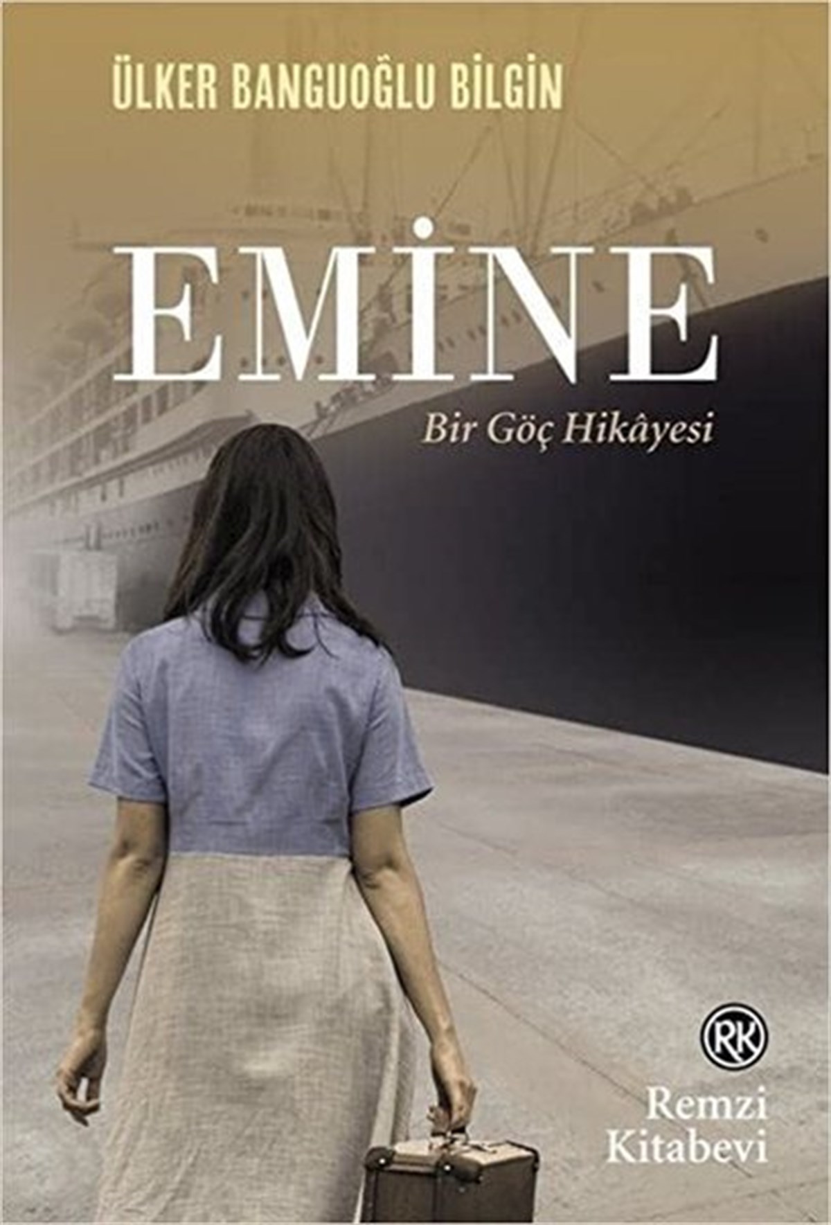 Ülker Banguoğlu BilginTürkiye RomanEmine - Bir Göç Hikayesi