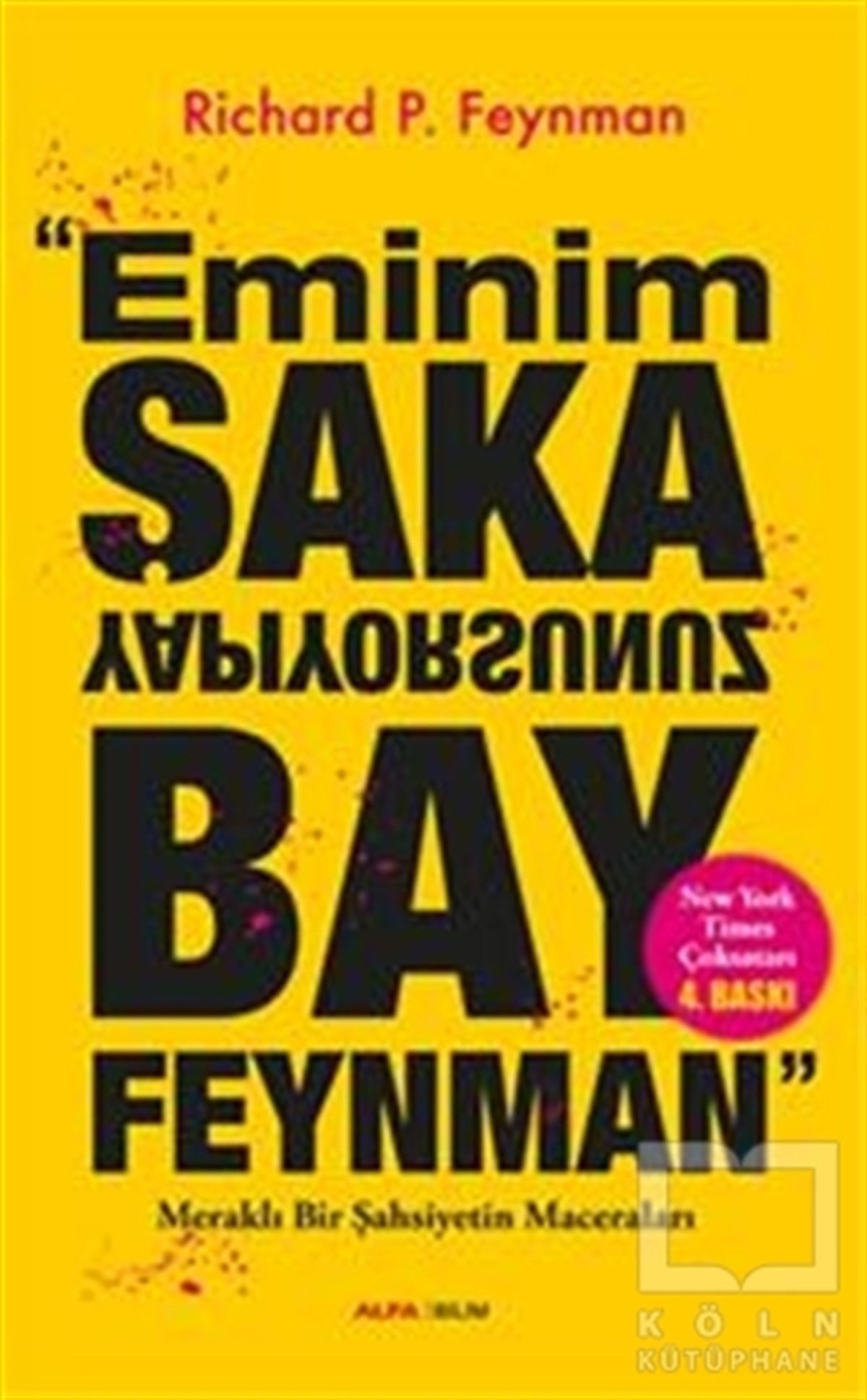 Richard P. FeynmanPopüler BilimEminim Şaka Yapıyorsunuz Bay Feynman