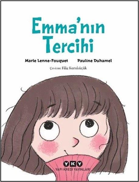 Marie Lenne FouquetEgitim Etkinlik KitaplariEmma'nın Tercihi