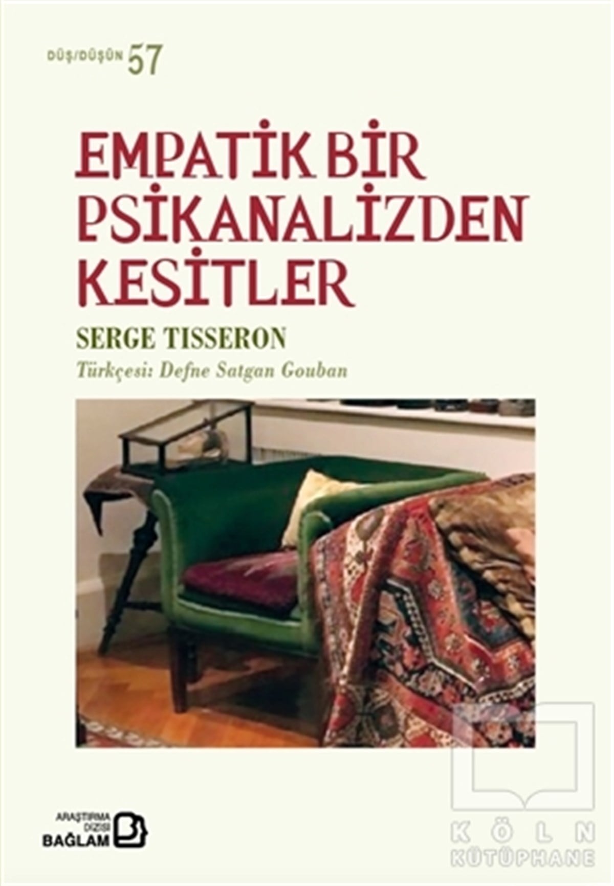 Serge TisseronGenel PsikolojiEmpatik Bir Psikanalizden Kesitler