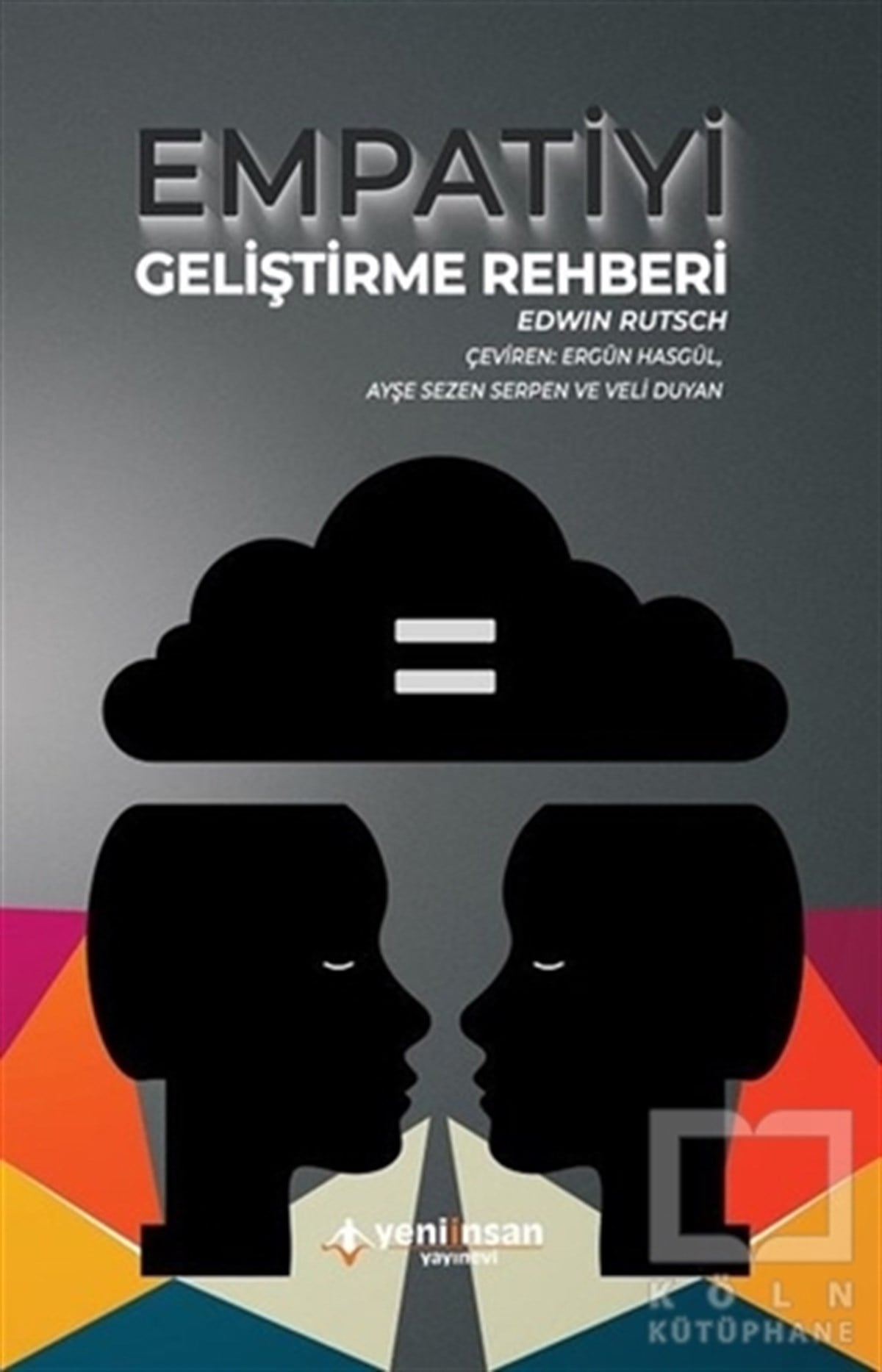 Edwin RutschKişisel GelişimEmpatiyi Geliştirme Rehberi