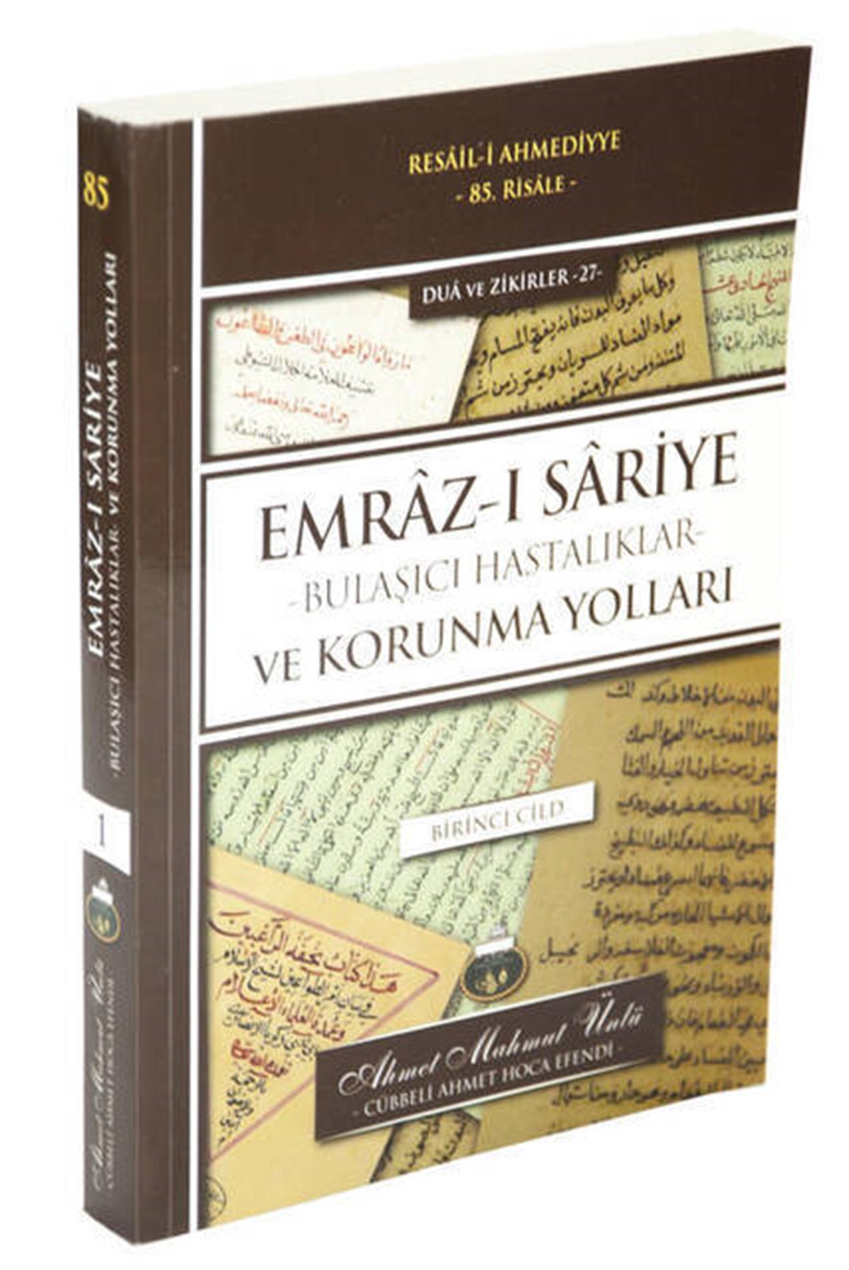 Emraz-ı Sariye - Bulaşıcı Hastalıklar ve Korunma Yolları Birinci Cild