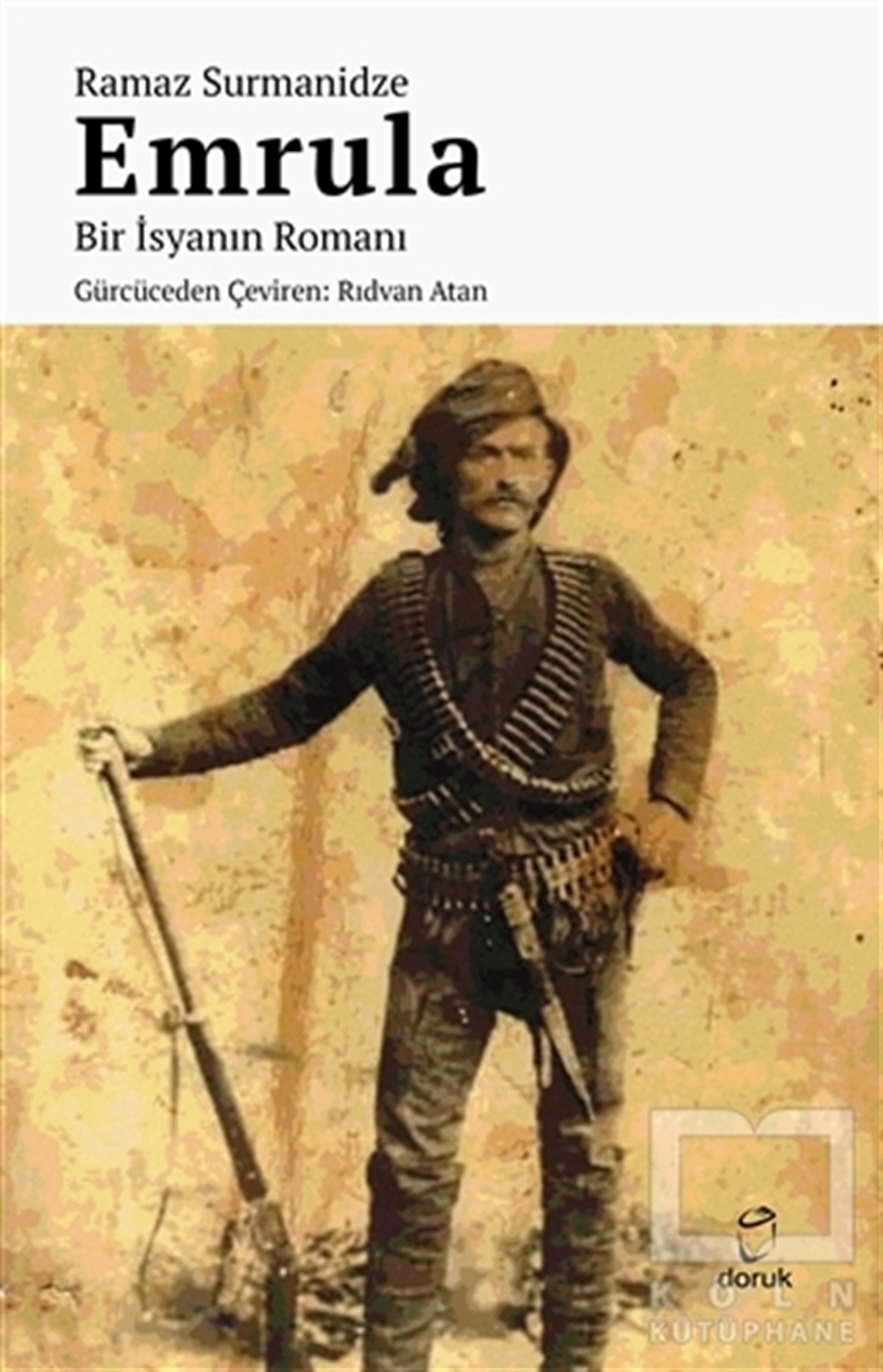 Ramaz SurmanidzeTarihi RomanlarEmrula