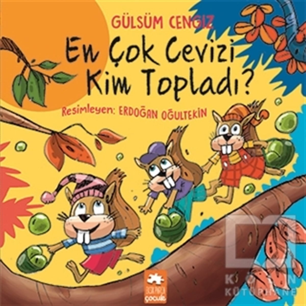 Gülsüm CengizÇocuk RomanlarıEn Çok Cevizi Kim Topladı?