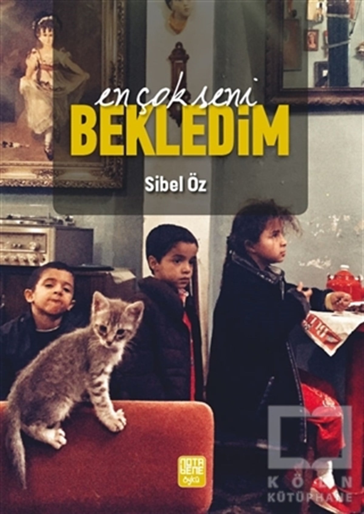 Sibel ÖzÖyküEn Çok Seni Bekledim