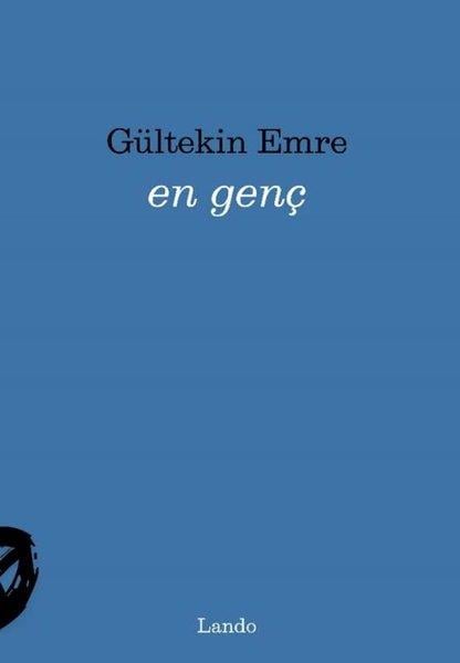 Gültekin EmreTürk ŞiiriEn Genç