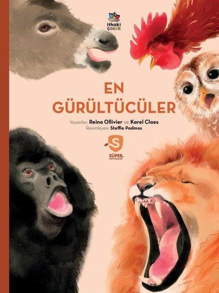 Karel ClaesÇocuk Gençlik RomanlarıEn Gürültücüler - Süper Hayvanlar Serisi