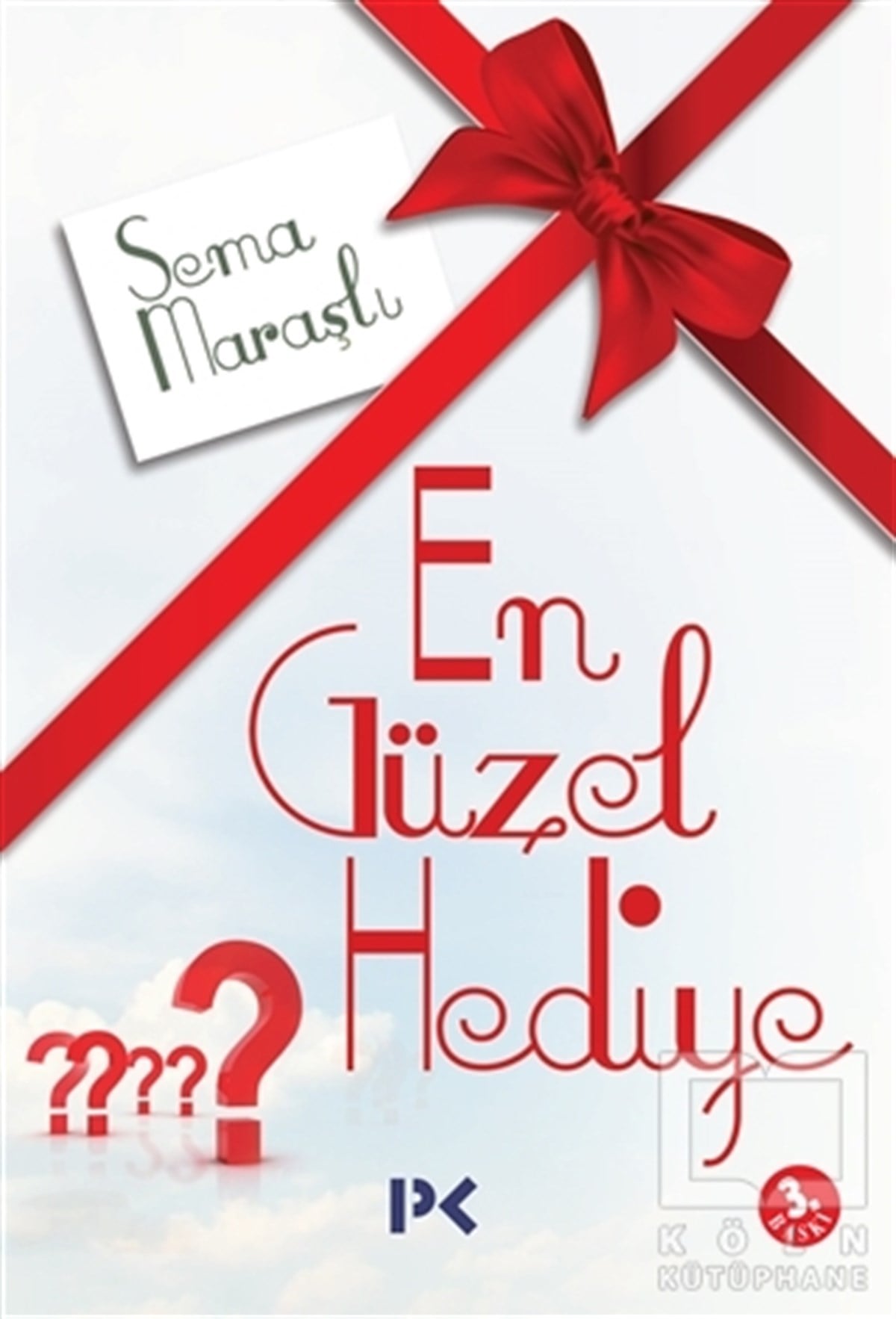 Sema MaraşlıGençlik EdebiyatıEn Güzel Hediye
