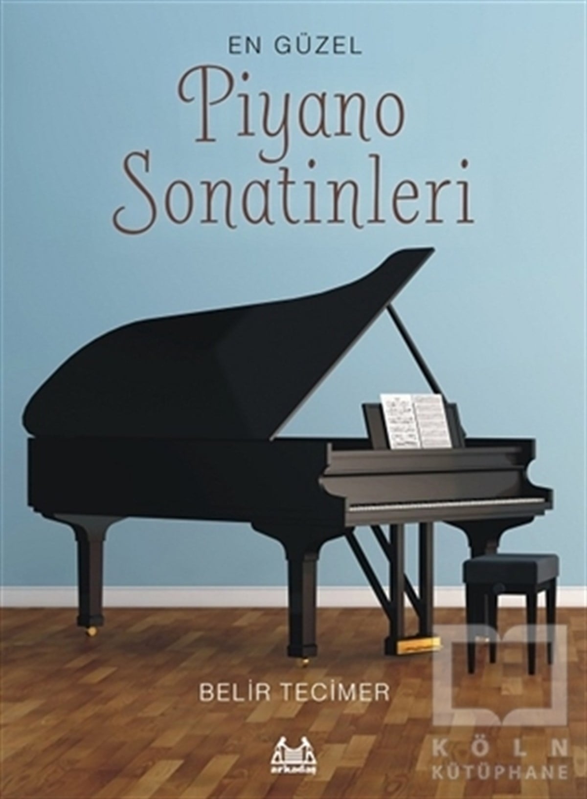 Belir TecimerNota KitaplarıEn Güzel Piyano Sonatinleri