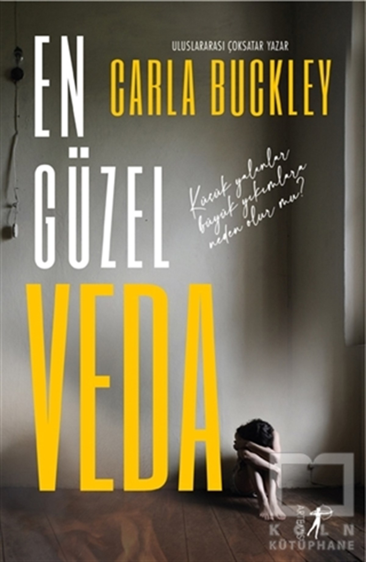 Carla BuckleyTürkçe RomanlarEn Güzel Veda