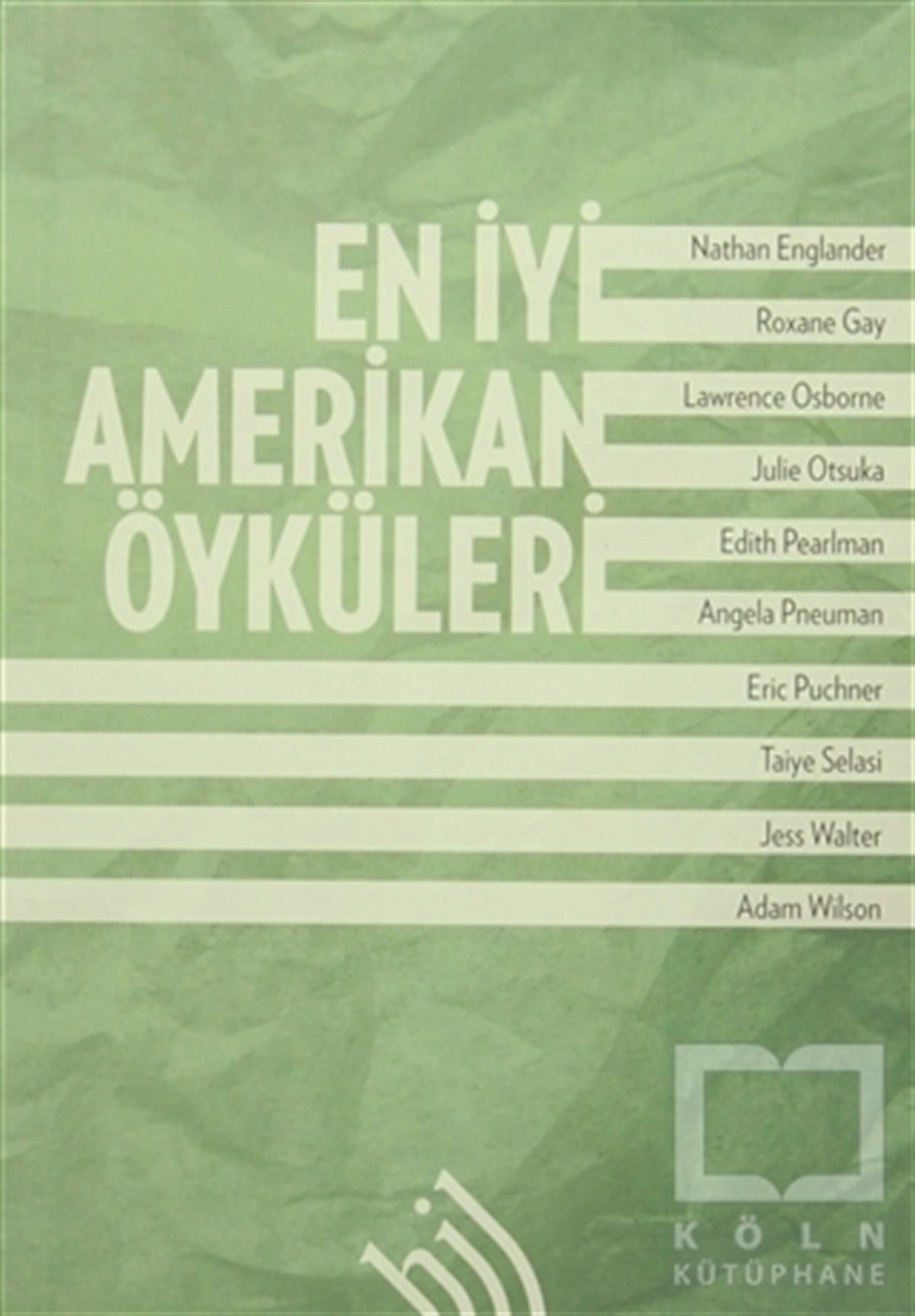 Nathan EnglanderDerlemeEn İyi Amerikan Öyküleri