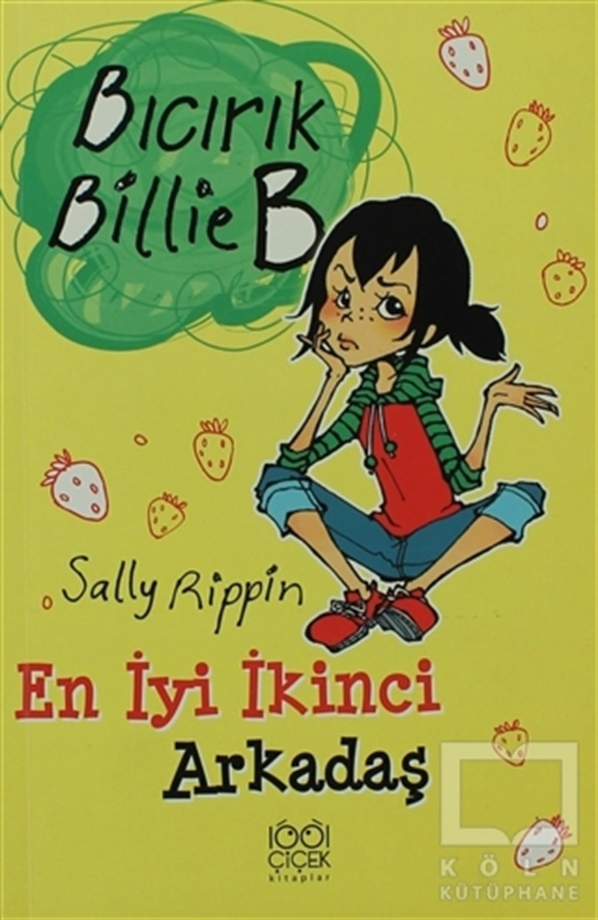 Sally RippinHikayelerEn İyi İkinci Arkadaş - Bıcırık Billie B