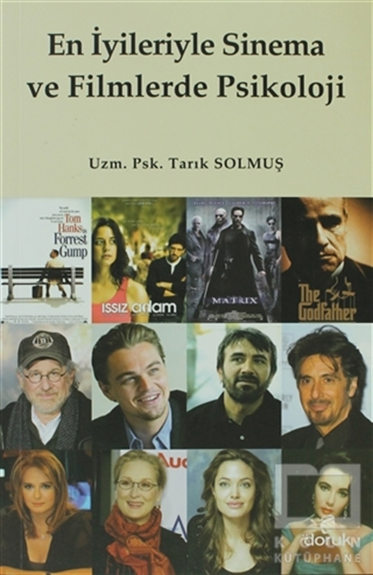 Tarık SolmuşDiğerEn İyileriyle Sinema ve Filmlerde Psikoloji