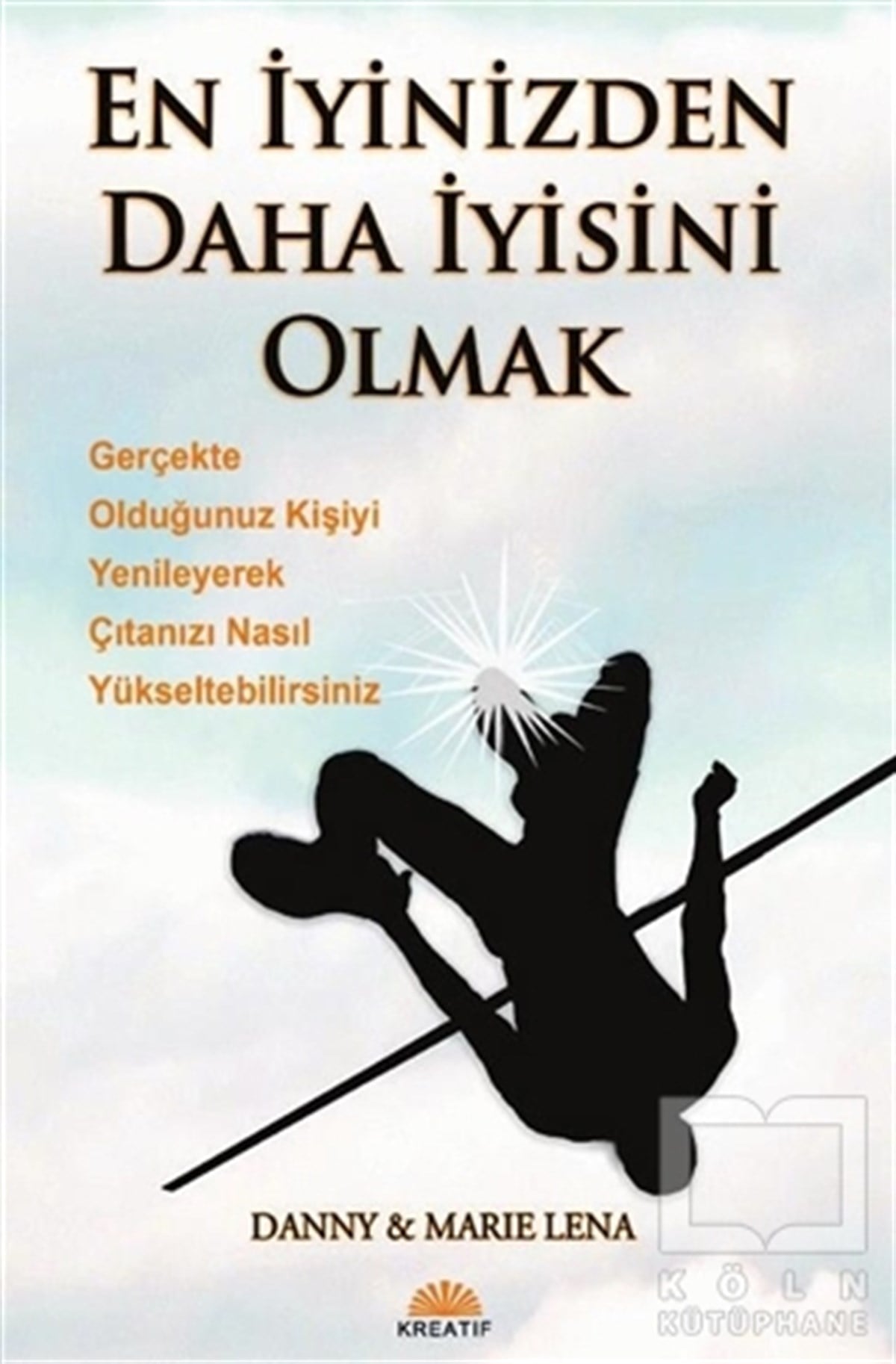 DannyKişisel GelişimEn İyinizden Daha İyisini Olmak