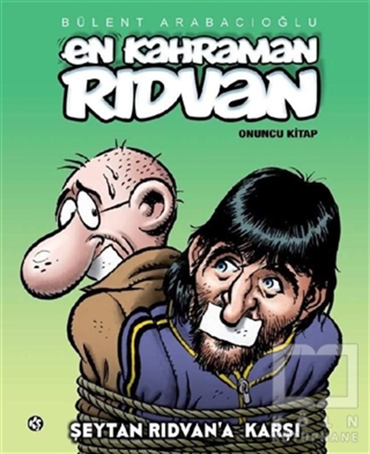 Bülent ArabacıoğluMizahEn Kahraman Rıdvan 10 - Şeytan Rıdvan'a Karşı