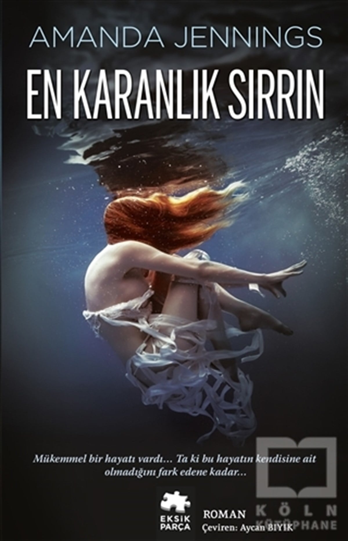 Amanda JenningsRomanEn Karanlık Sırrın