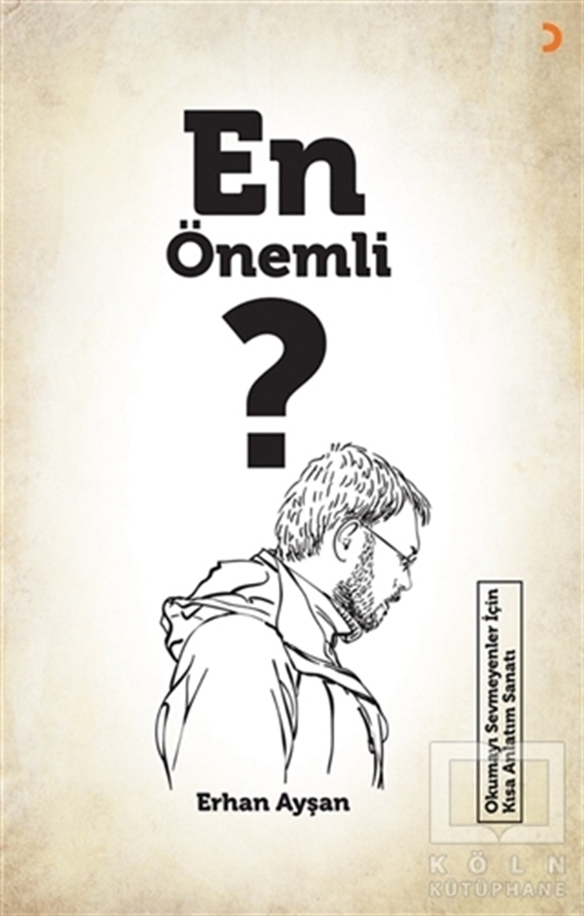 Erhan Ayşanİslami Araştırma ve İnceleme KitaplarıEn Önemli ?