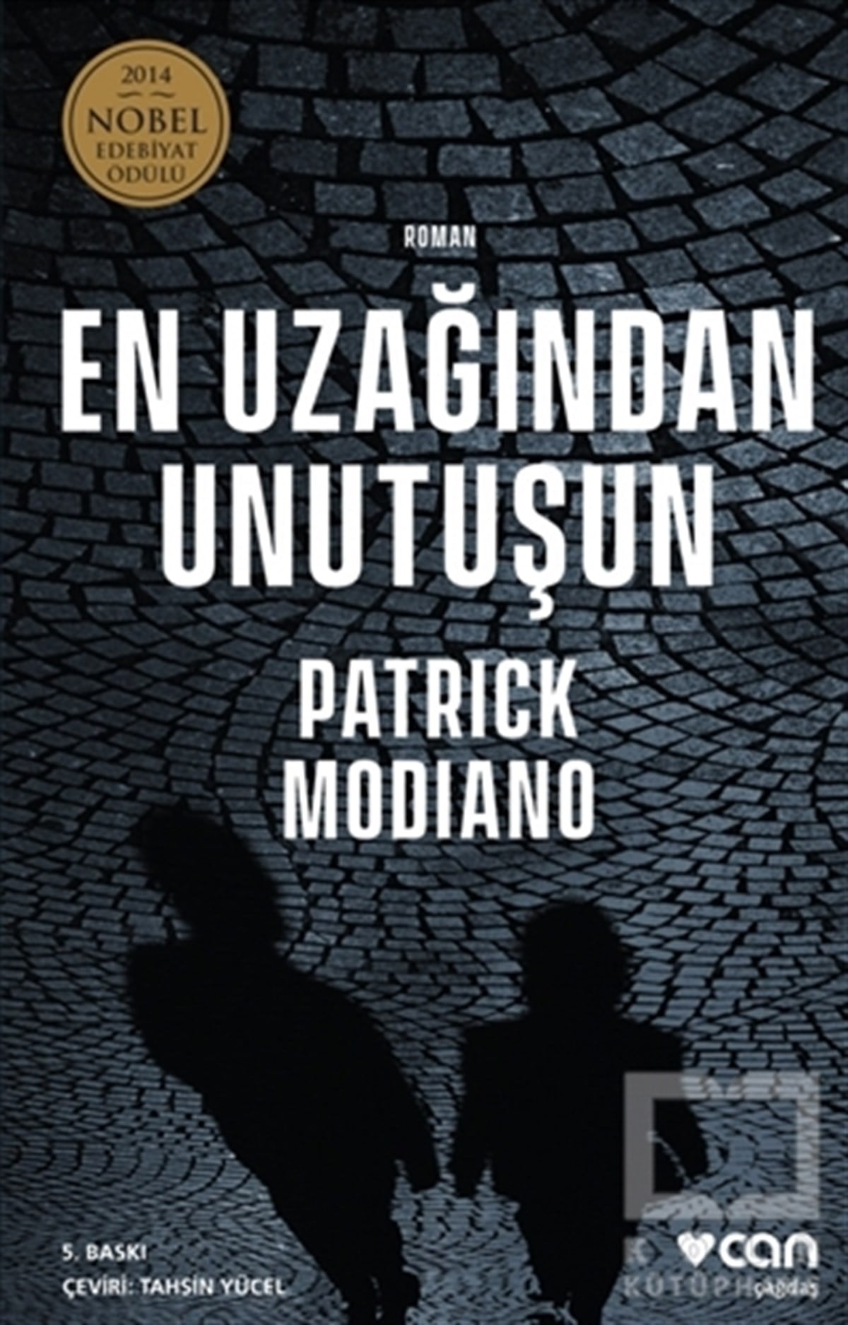 Patrick ModianoTürkçe RomanlarEn Uzağından Unutuşun