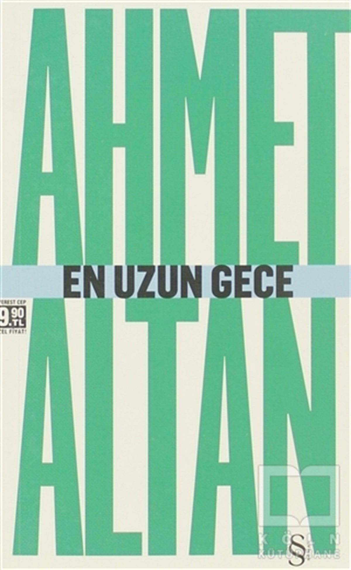 Ahmet AltanTürk EdebiyatıEn Uzun Gece