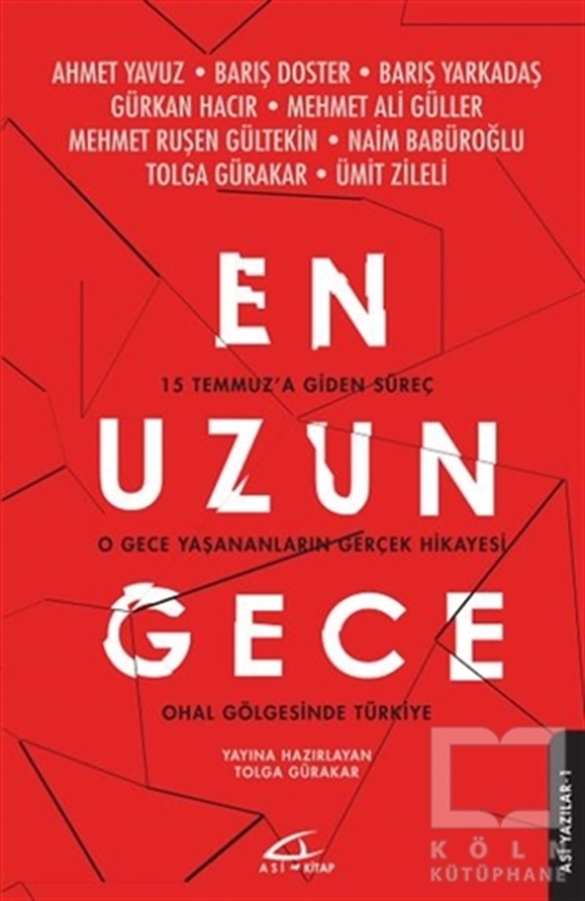 KolektifAraştırma-İncelemeEn Uzun Gece