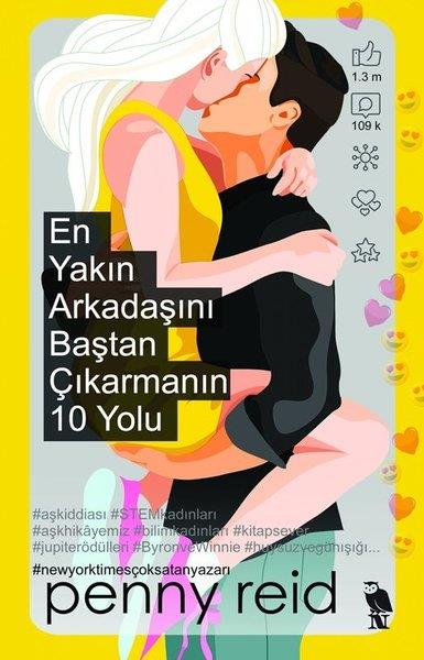 Penny ReidAşk Kitapları & Aşk RomanlarıEn Yakın Arkadaşını Baştan Çıkarmanın 10 Yolu