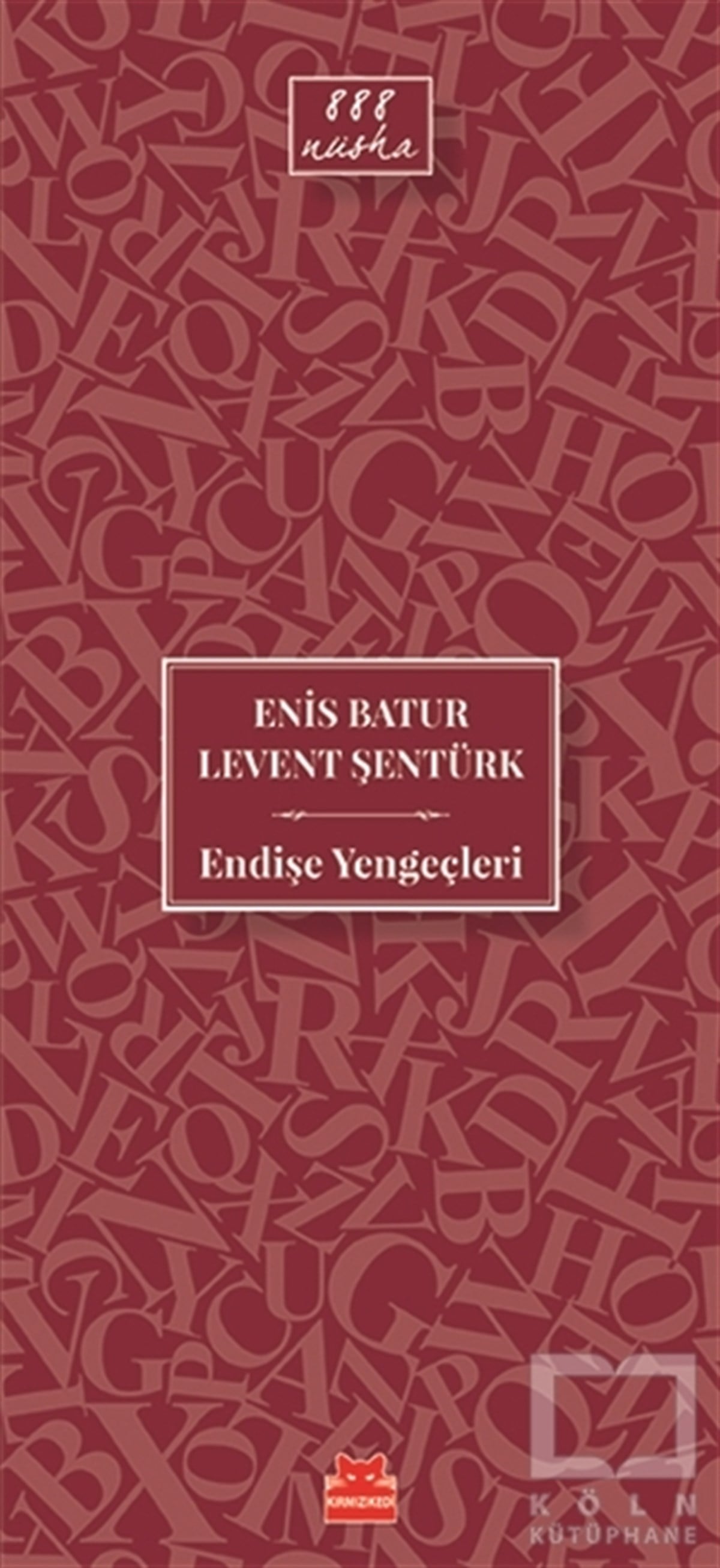 Enis BaturDenemeEndişe Yengeçleri