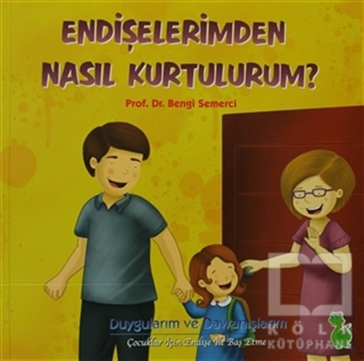 Bengi SemerciDiğerEndişelerimden Nasıl Kurtulurum?