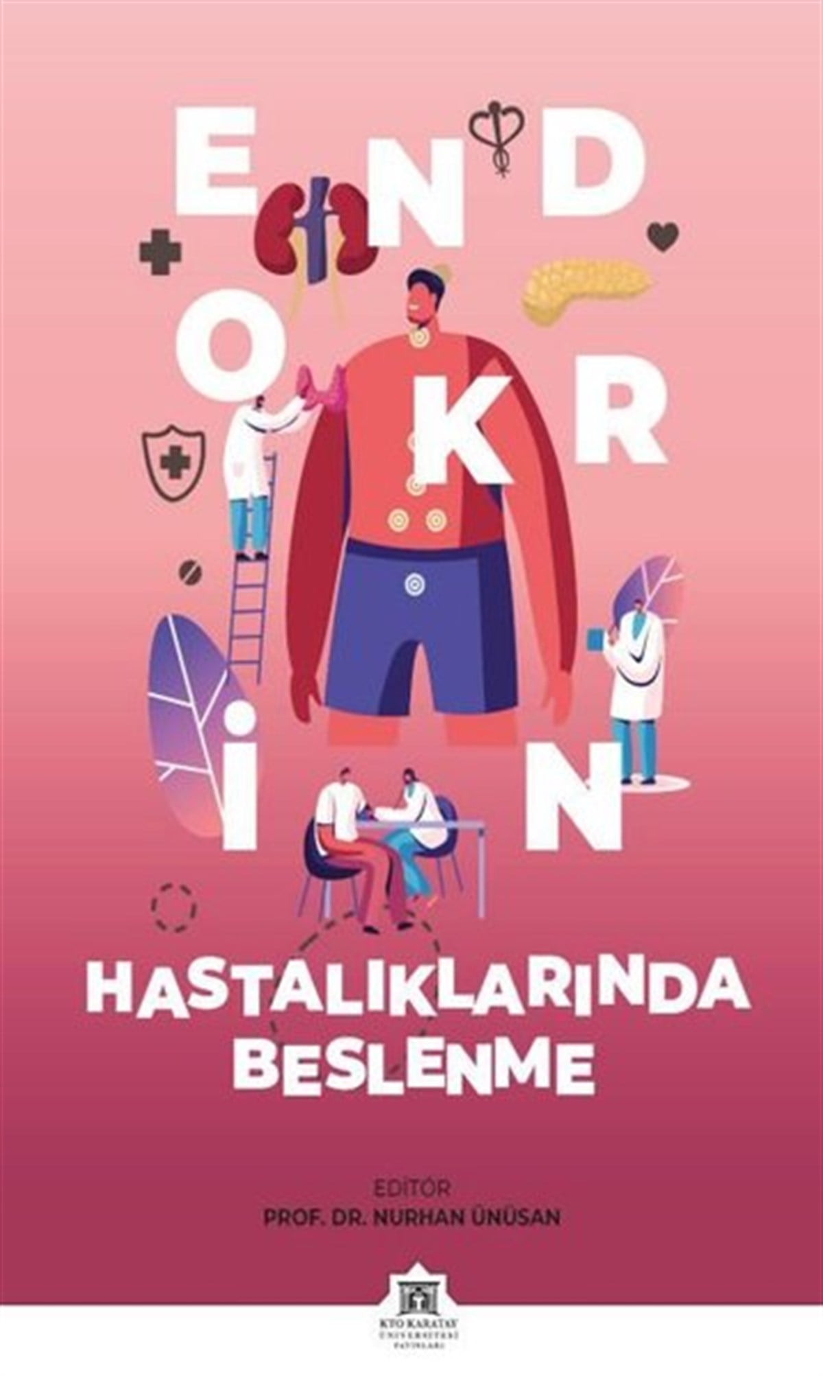 KolektifEğitimEndokrin Hastalıklarında Beslenme