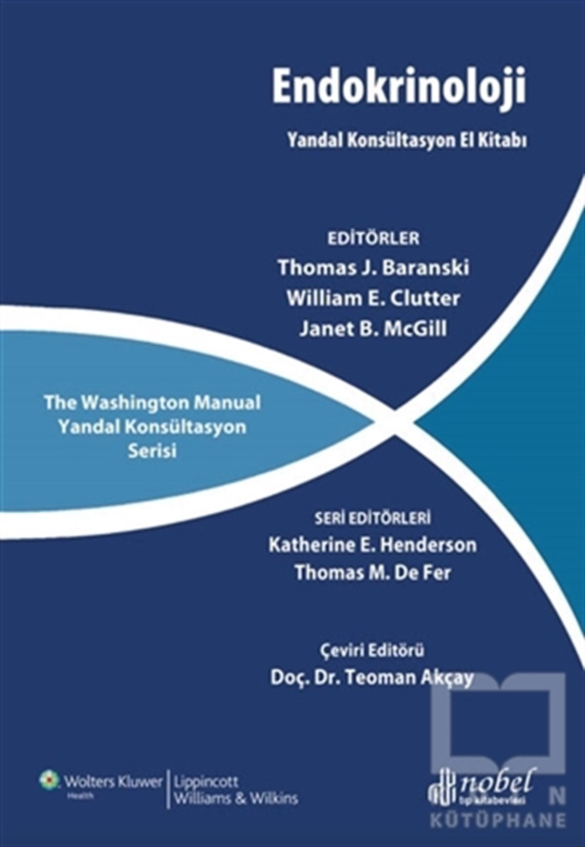 Thomas J. BaranskiGenel Sağlık KitaplarıEndokrinoloji Yandal Konsültasyon El Kitabı