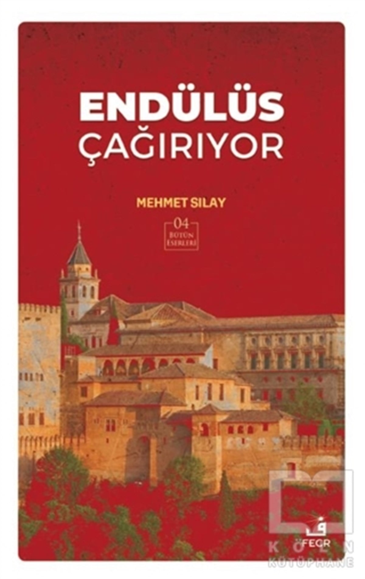 Mehmet Sılayİslami Araştırma ve İnceleme KitaplarıEndülüs Çağırıyor