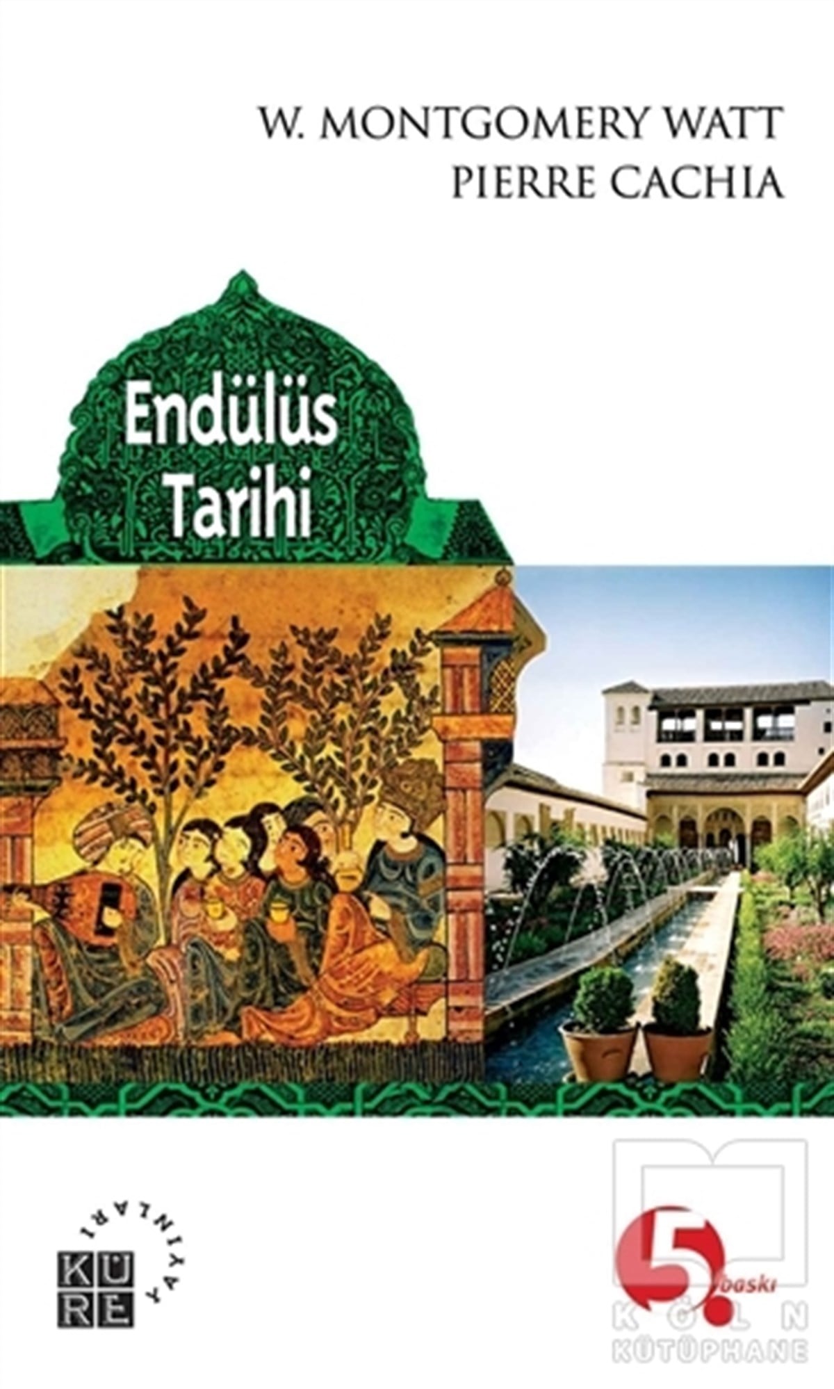 W. Montgomery WattDin FelsefesiEndülüs Tarihi