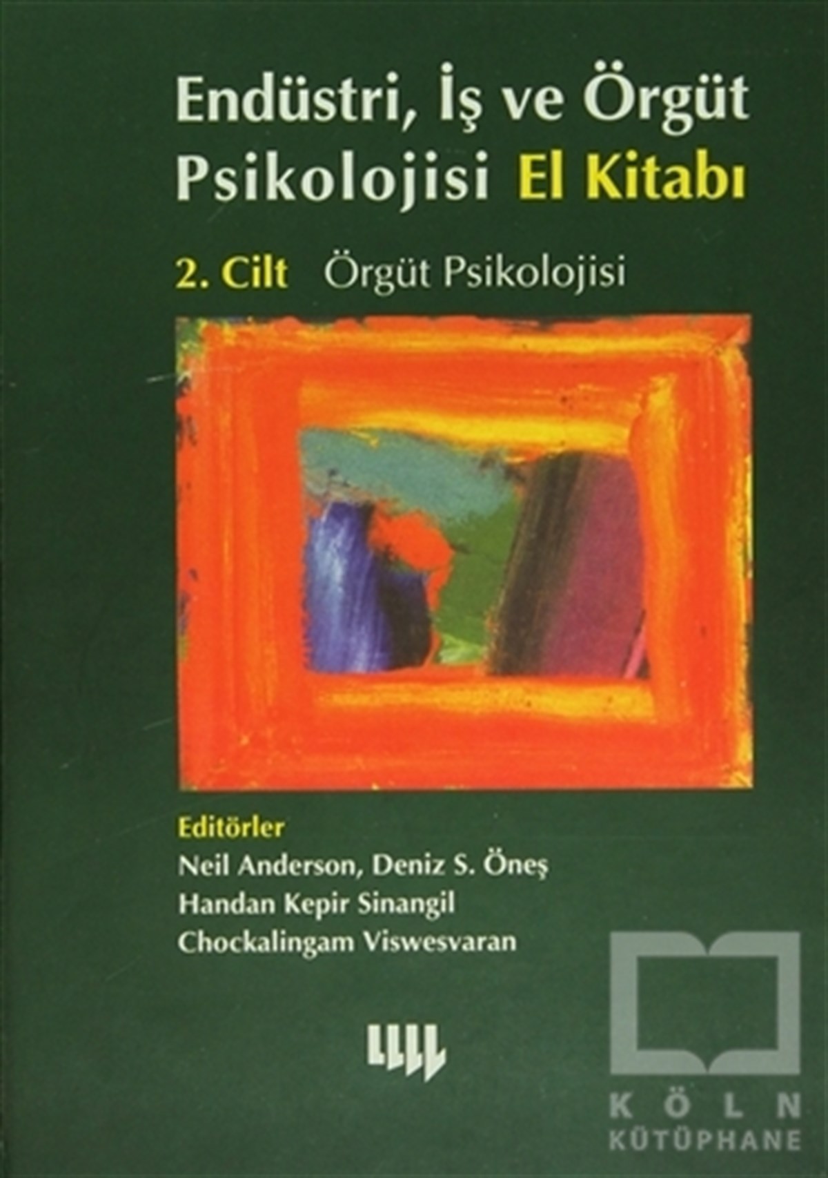 Kolektifİşletme, Muhasebe, MaliyeEndüstri, İş ve Örgüt Psikolojisi El Kitabı 2 Cilt Takım