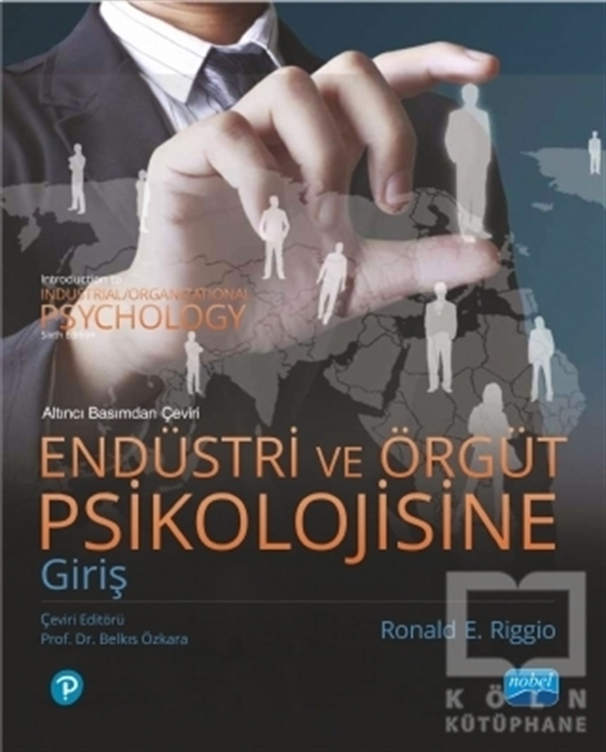 Ronald E. RiggioDiğerEndüstri ve Örgüt Psikolojisine Giriş