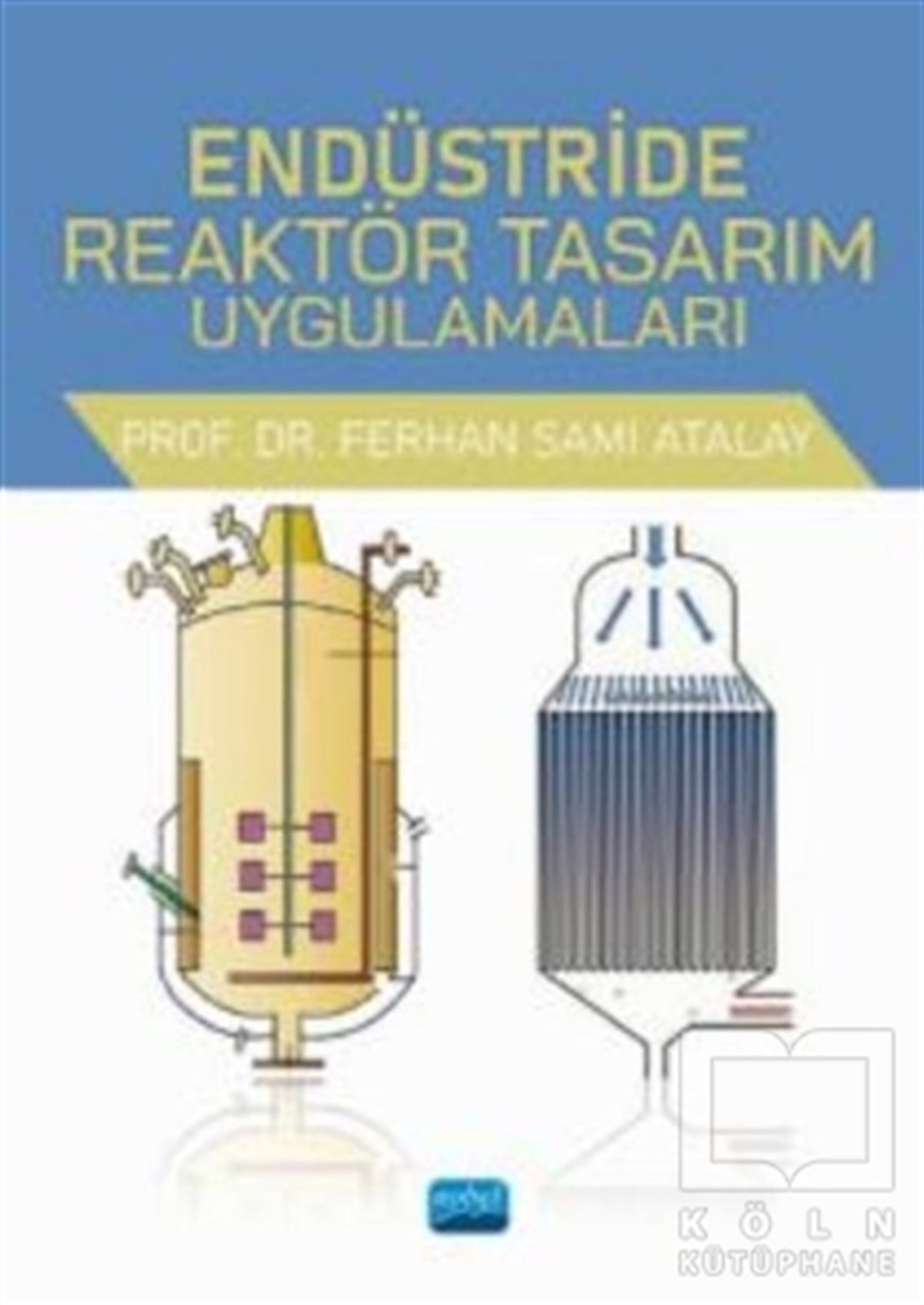 Ferhan Sami AtalayAkademikEndüstride Reaktör Tasarım Uygulamaları